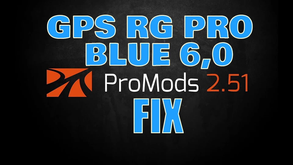 GPS RG PRO BLUE Promods FIX 6,0