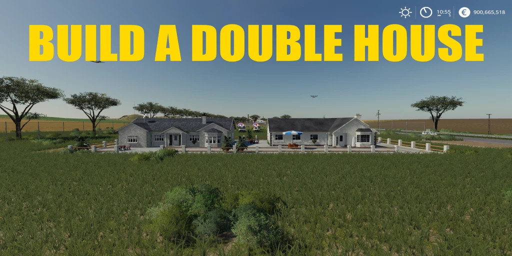 BUILD A DOUBLE HOUSE