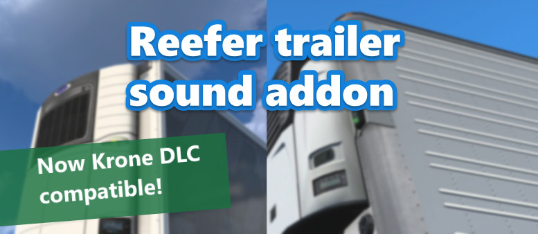 ETS2 Reefer trailer sound addon for SCS trailers