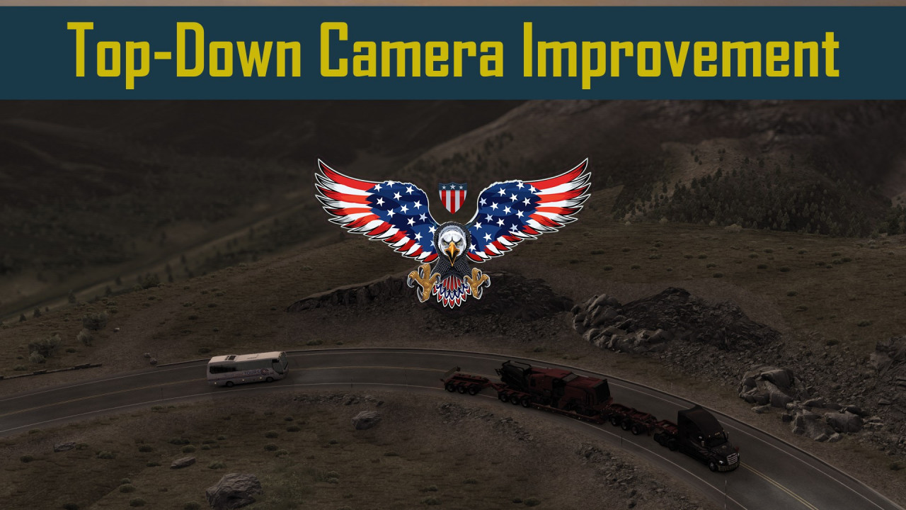Top-Down Camera Improvement