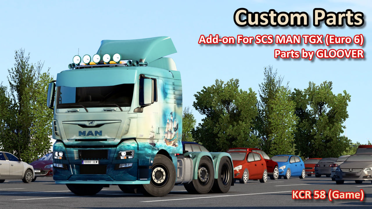Custom Parts from Gloover for MAN TGX (Euro 6) by SCS