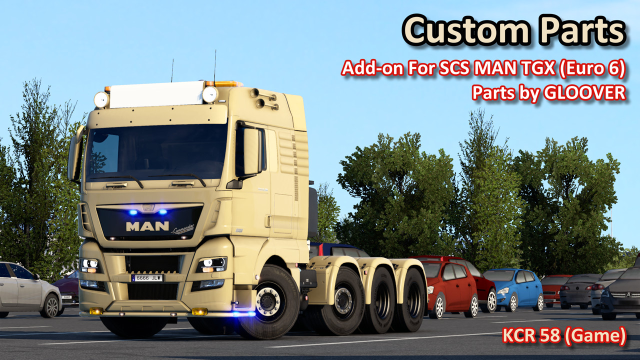 Custom Parts from Gloover for MAN TGX (Euro 6) by SCS