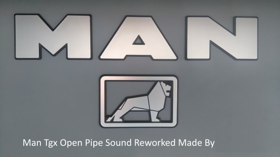 Man Tgx Open Pipe Sound Reworked