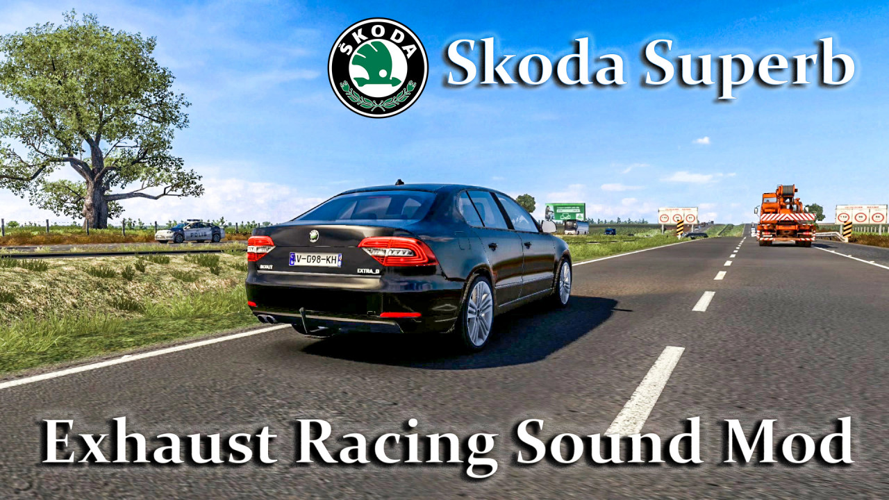 Exhaust Racing Sound Mod For Skoda Superb ETS2 1.41 to 1.42