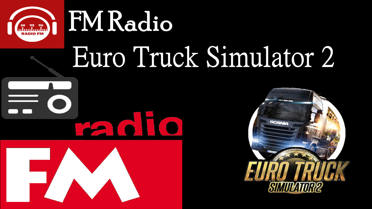 FM Radio Collection For ETS2