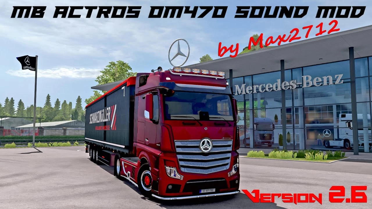 Mercedes Actros MP4/MP5 OM470 sound mod by Max2712 v2.7 - ETS 2
