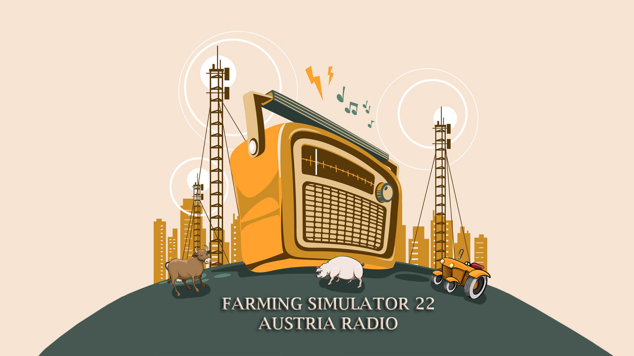 FS22 AUSTRIA RADIO V2
