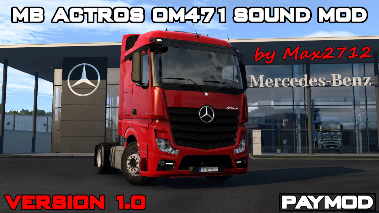 Mercedes New Actros OM471 Sound Mod