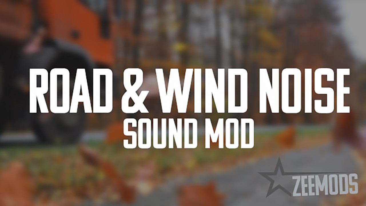 Road & Wind Noise Sound Mod