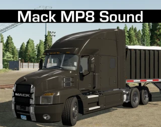 FS22 Mack MP8 Sound Mod v 1.0 thumbnail 2