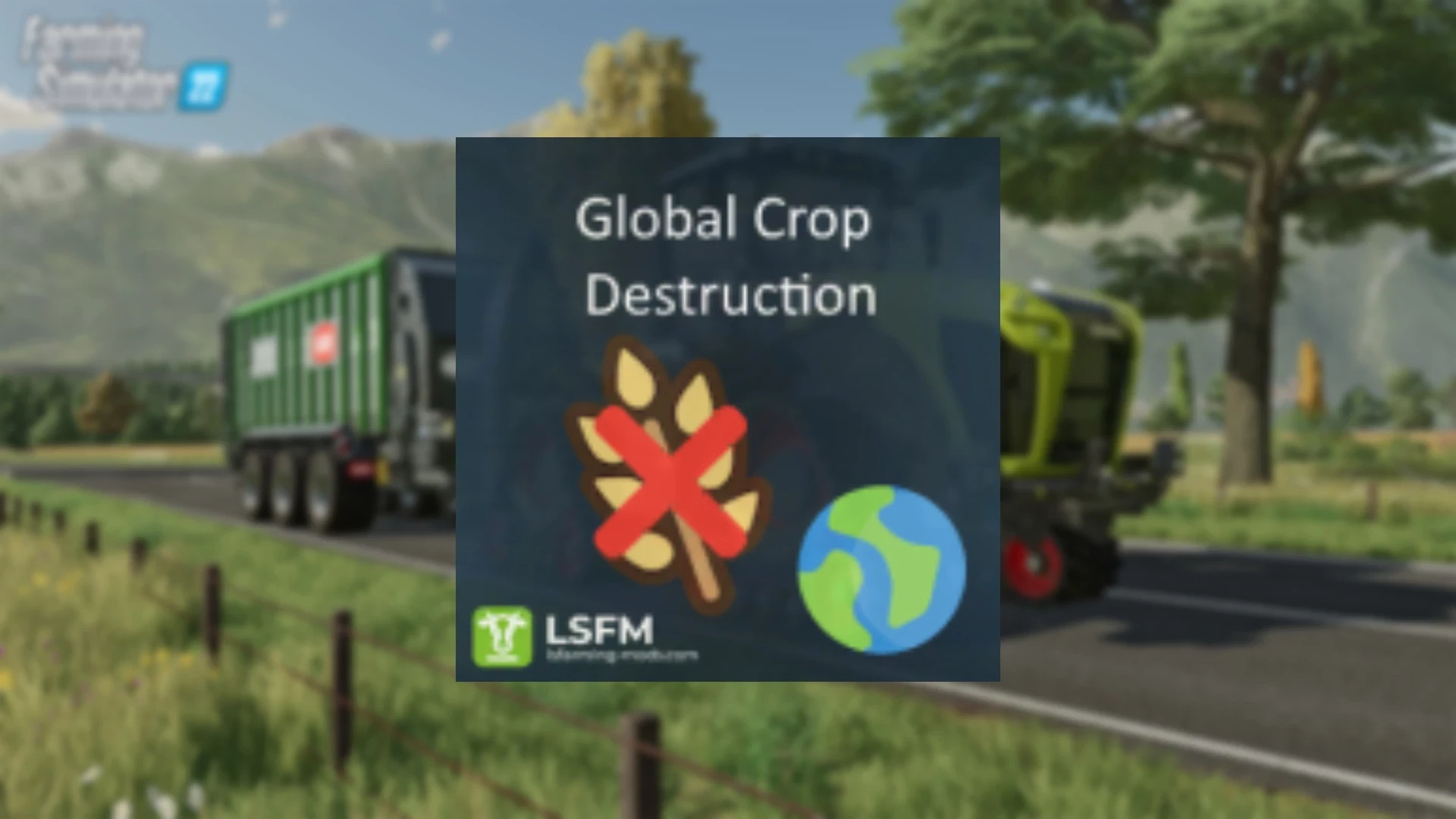 Global crop destruction v 1.0